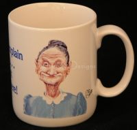Leanin' Tree DON'T COMPLAIN TO ME.... Coffee Mug